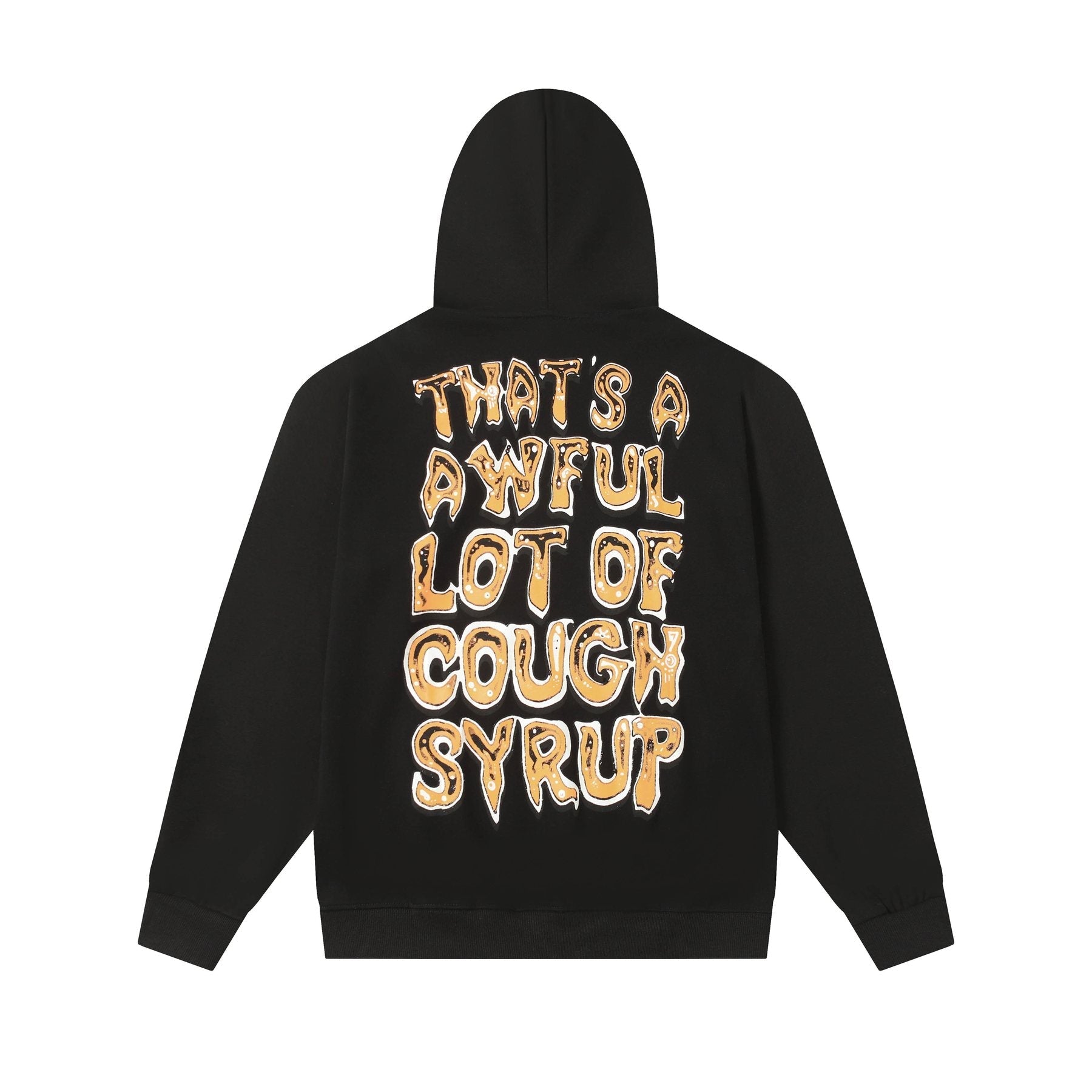 THAT'S A AWFUL LOT OF COUGH SYRUP Tomorrow Star Graphic Hoodie — back